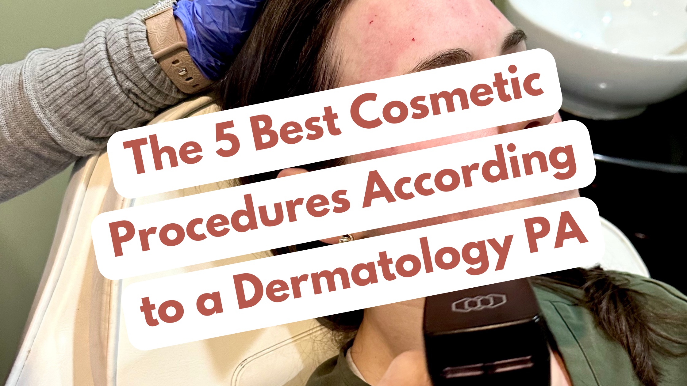 best cosmetic procedures